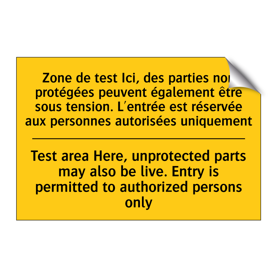 Zone de test Ici, des parties /.../ - Test area Here, unprotected parts /.../