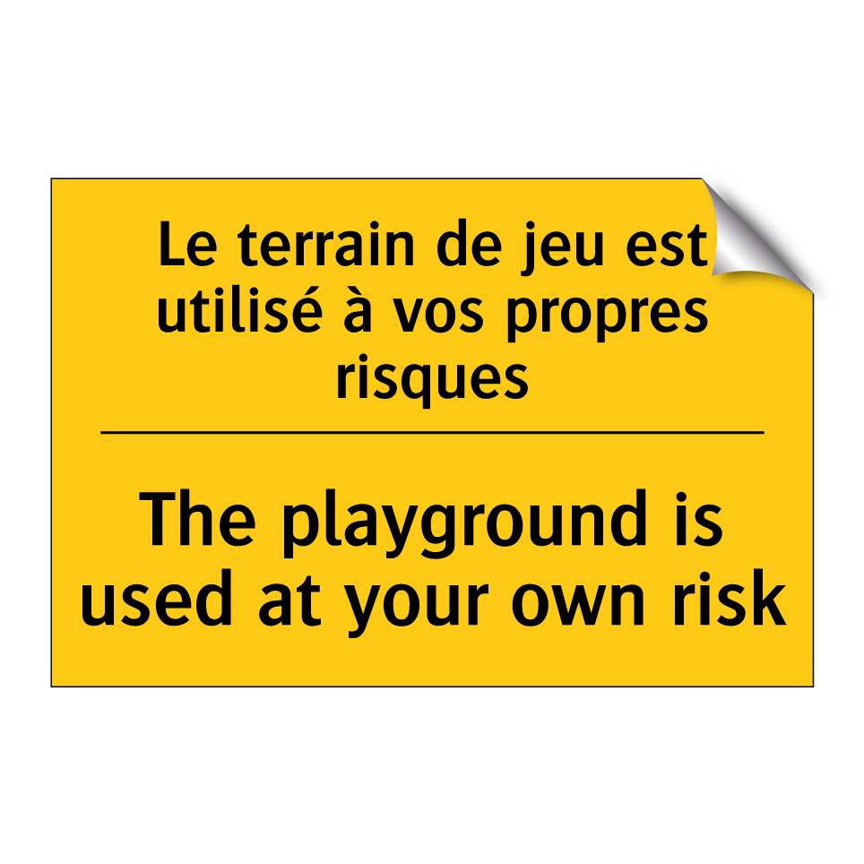 Le terrain de jeu est utilisé /.../ - The playground is used at your /.../