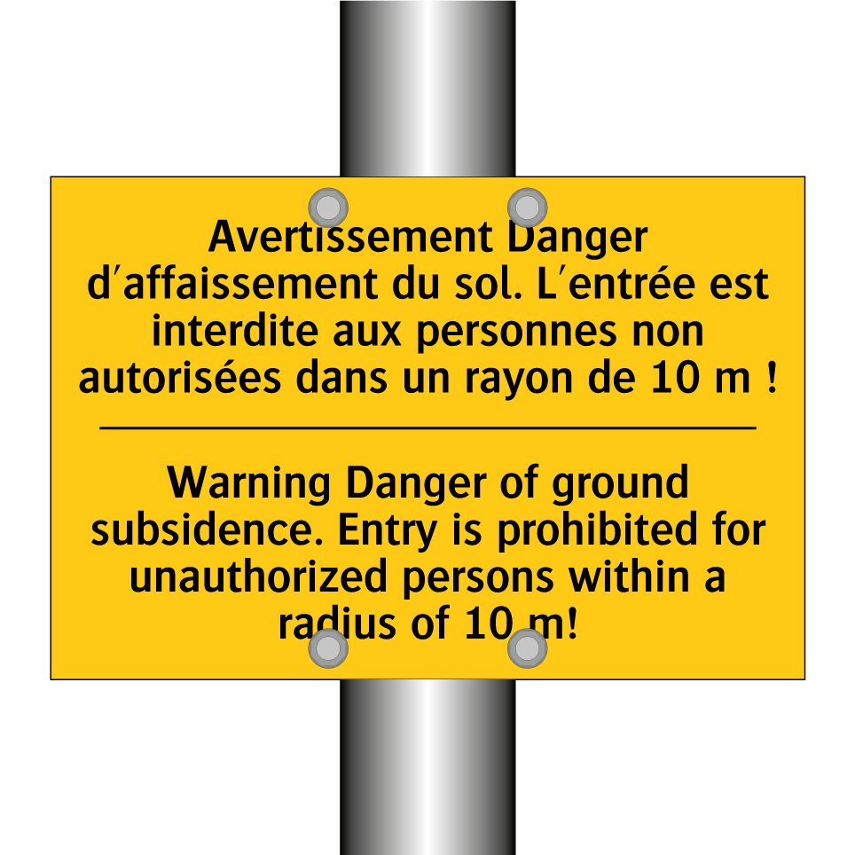 Avertissement Danger d'affaissement /.../ - Warning Danger of ground subsidence. /.../
