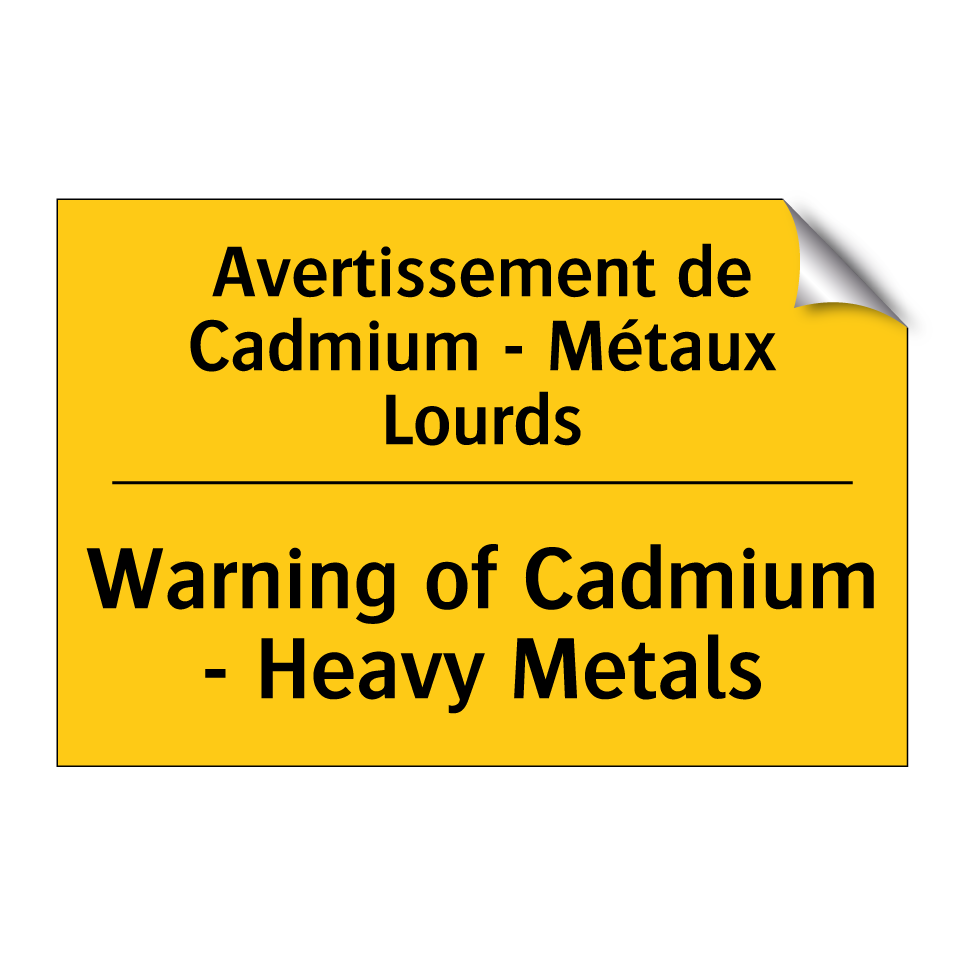 Avertissement de Cadmium - Métaux /.../ - Warning of Cadmium - Heavy Metals /.../