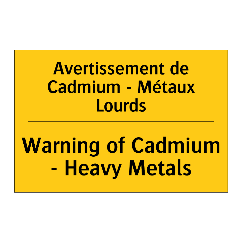 Avertissement de Cadmium - Métaux /.../ - Warning of Cadmium - Heavy Metals /.../