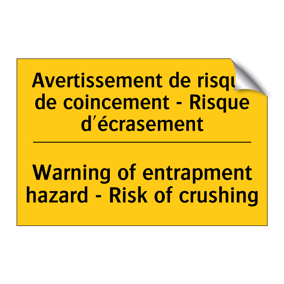 Avertissement de risque de coincement /.../ - Warning of entrapment hazard - /.../