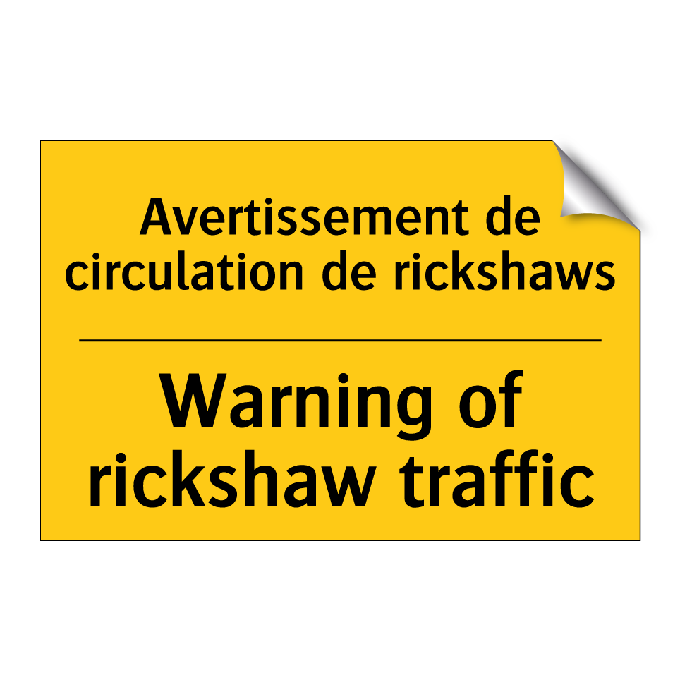 Avertissement de circulation de /.../ - Warning of rickshaw traffic
