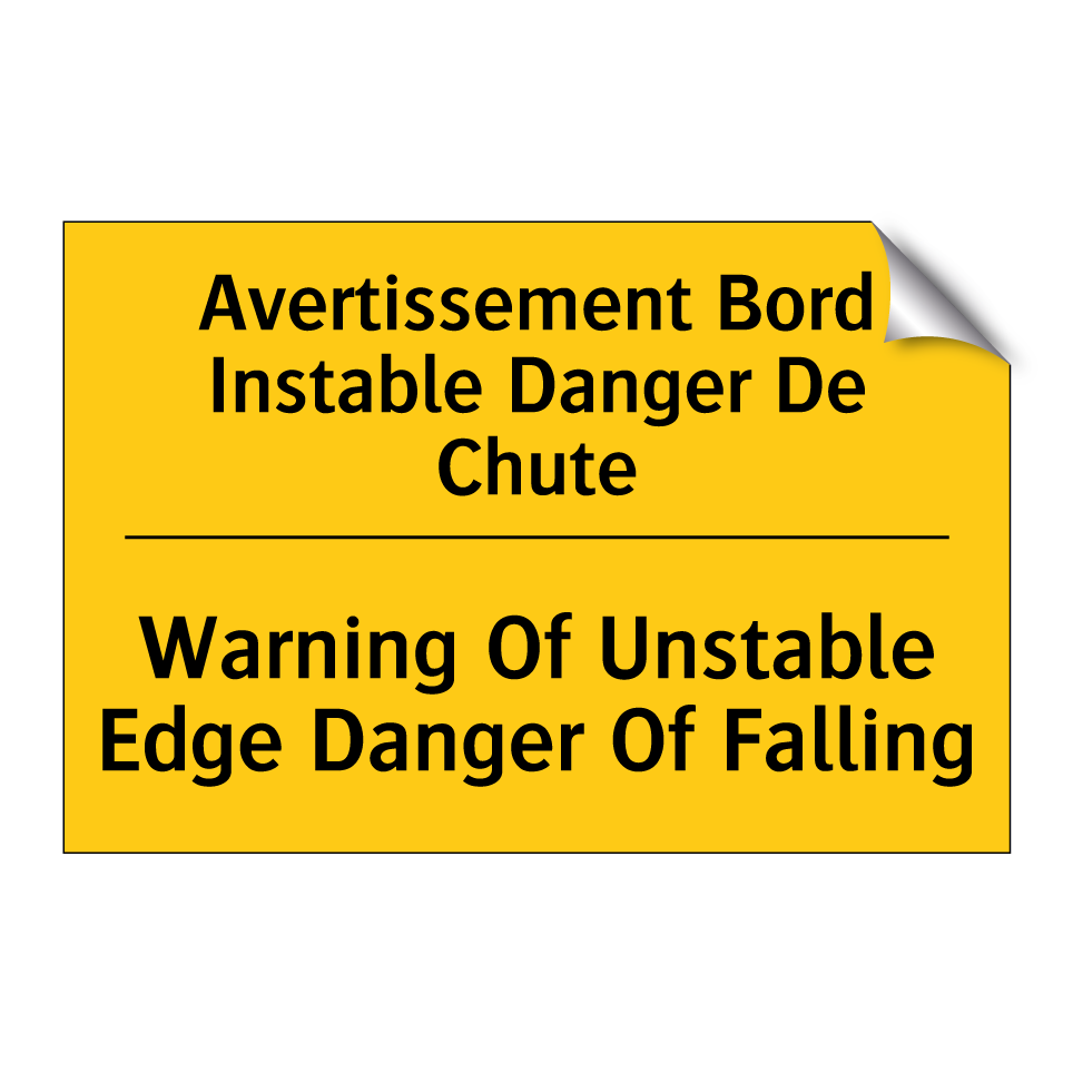 Avertissement Bord Instable Danger /.../ - Warning Of Unstable Edge Danger /.../