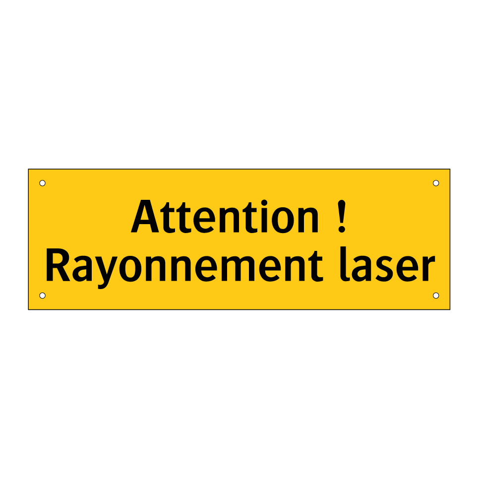 Attention ! Rayonnement laser