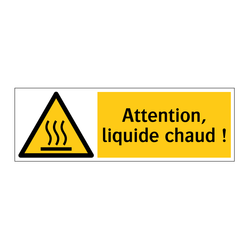 Attention, liquide chaud !