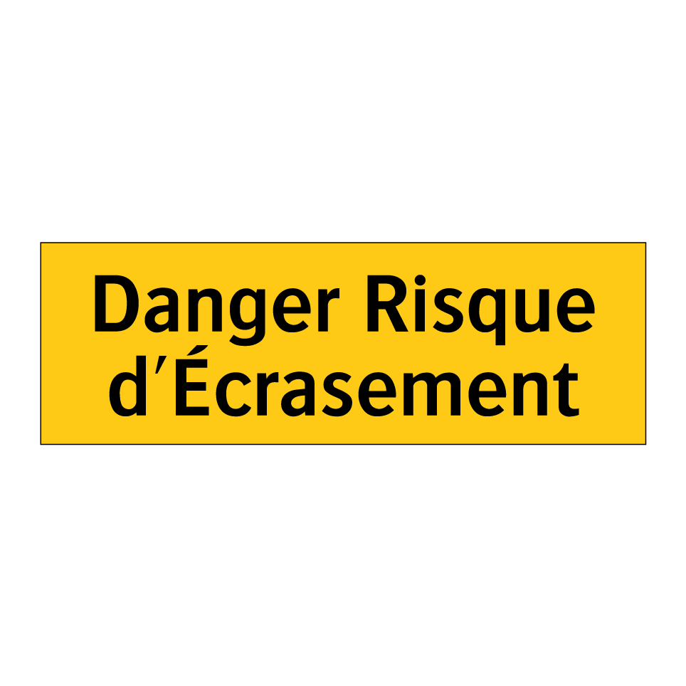 Danger Risque d'Écrasement