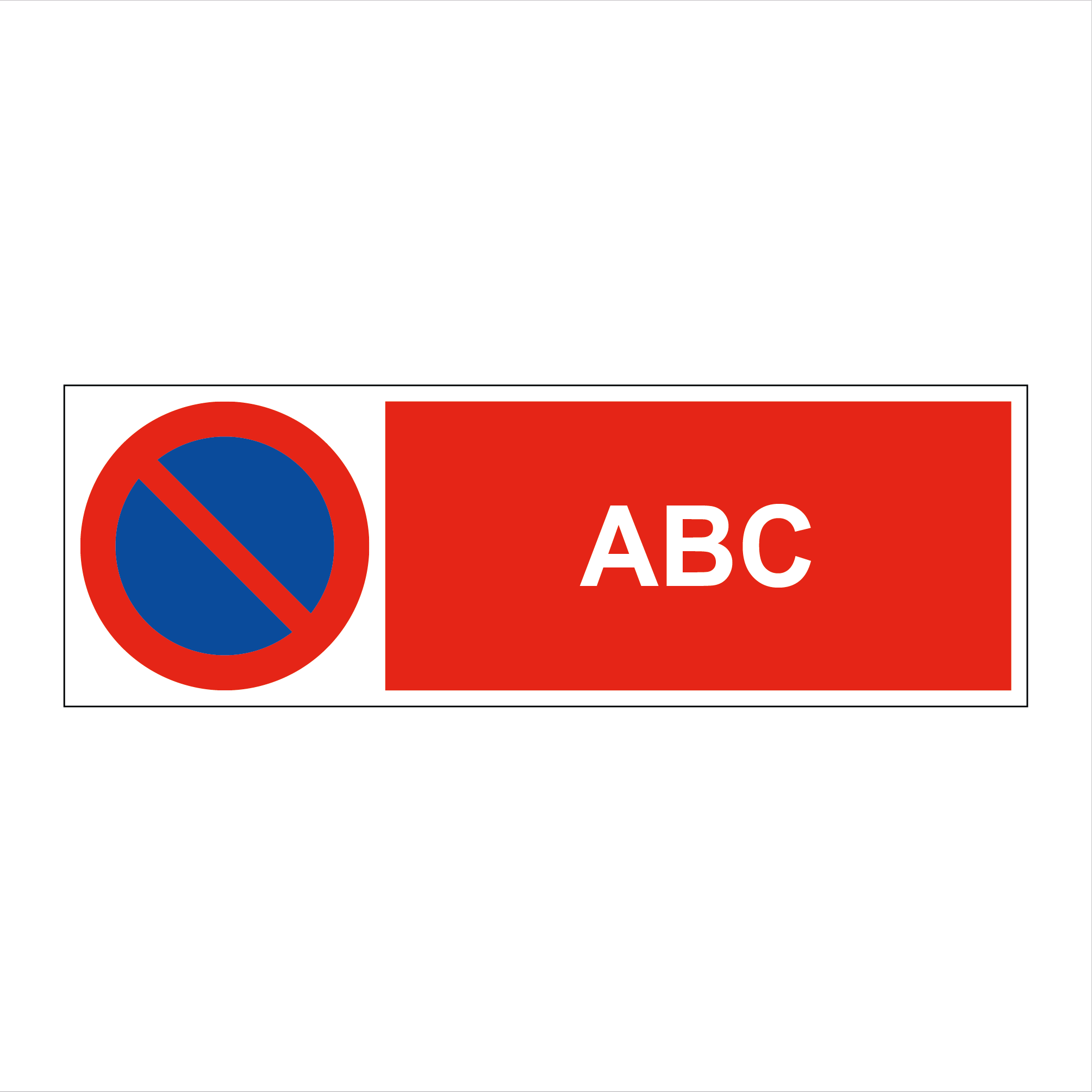 Create Your Own Parking Prohibition Sign
