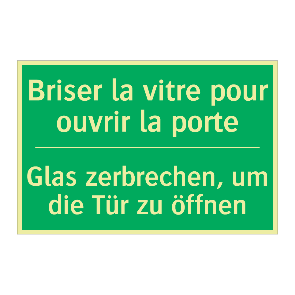 Glas zerbrechen, um die Tür zu  /.../ - Briser la vitre pour ouvrir la  /.../