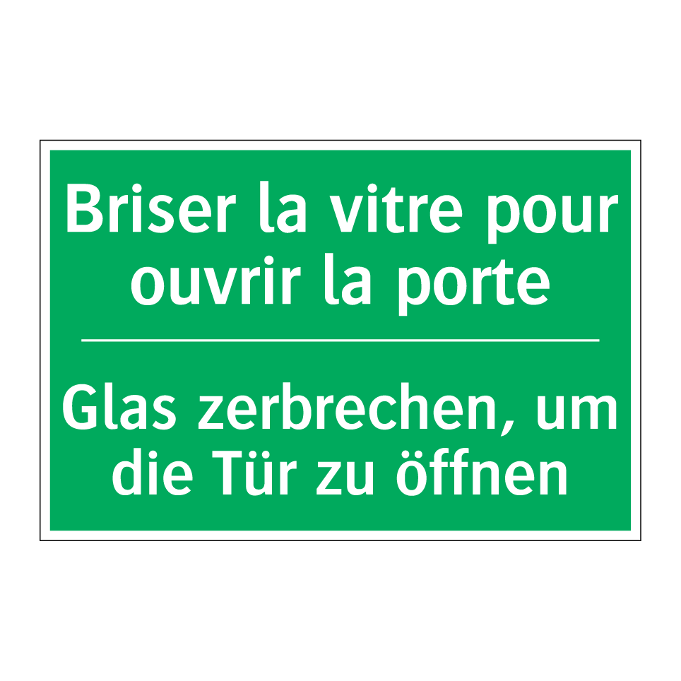 Glas zerbrechen, um die Tür zu  /.../ - Briser la vitre pour ouvrir la  /.../