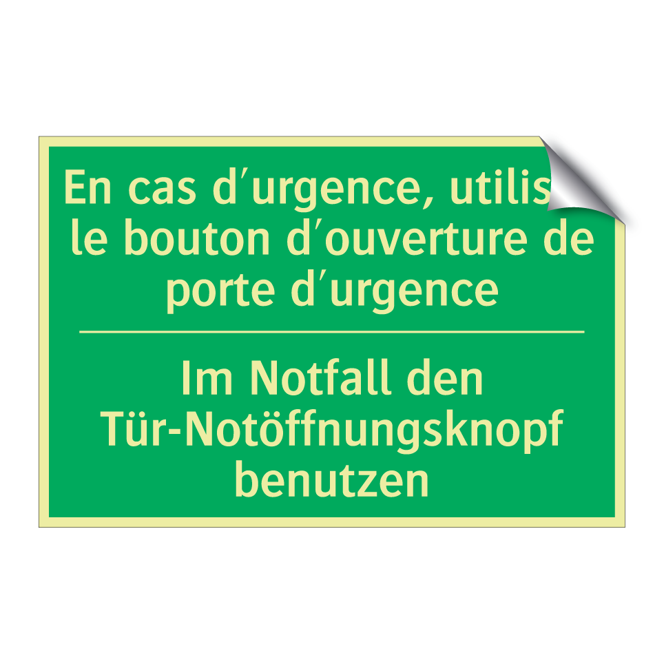 Im Notfall den Tür-Notöffnungsknopf  /.../ - En cas d'urgence, utilisez le  /.../