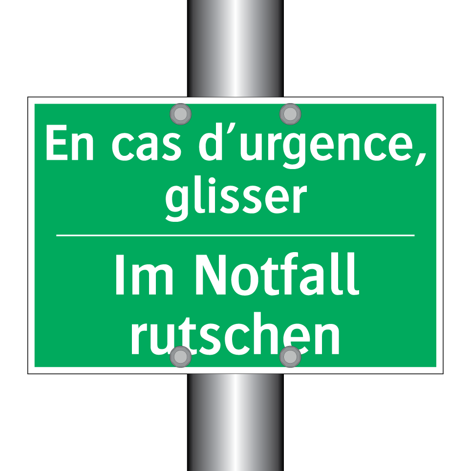 Im Notfall rutschen - En cas d’urgence, glisser