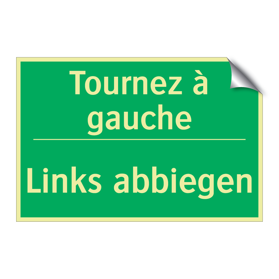 Links abbiegen - Tournez à gauche