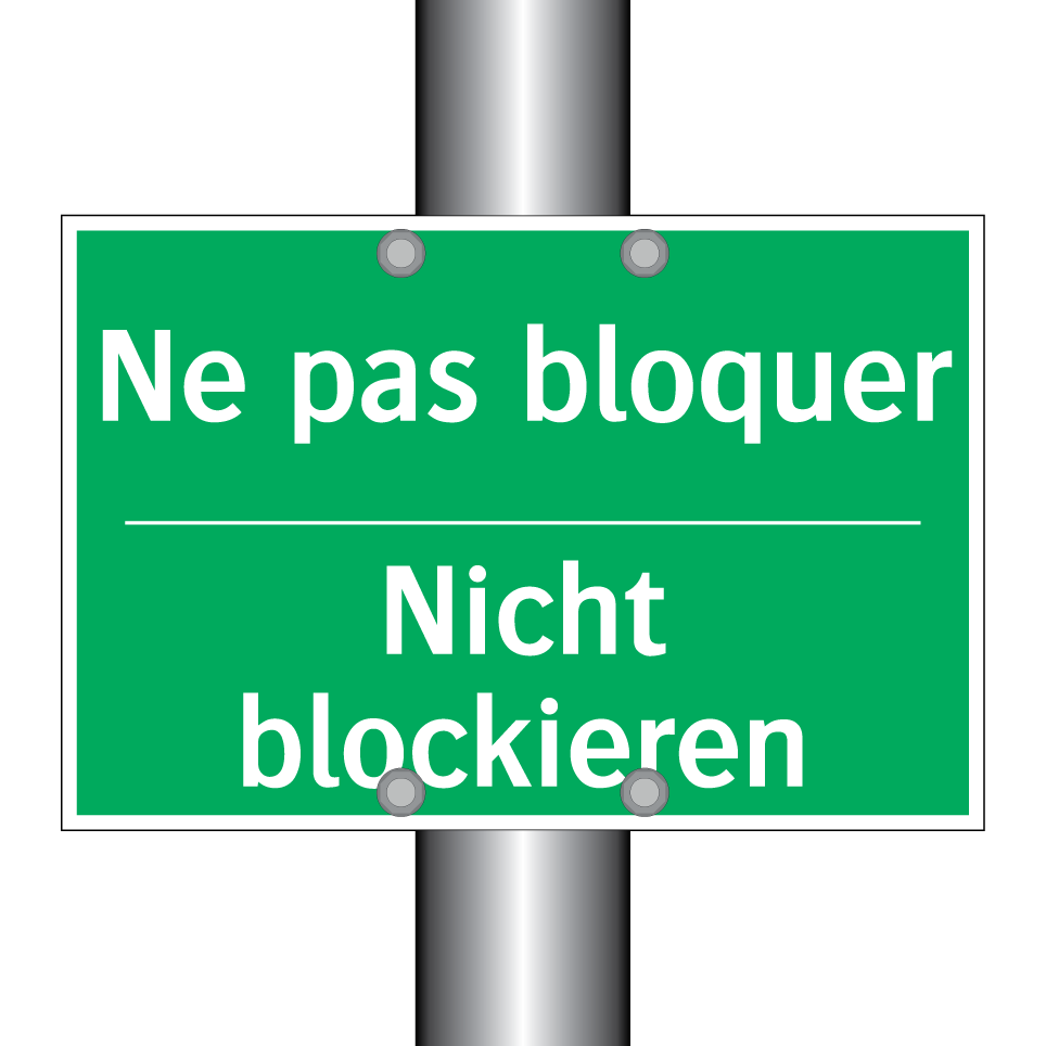 Nicht blockieren - Ne pas bloquer