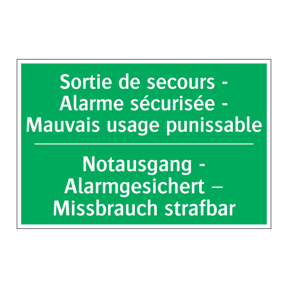 Notausgang - Alarmgesichert –  /.../ - Sortie de secours - Alarme sécurisée  /.../