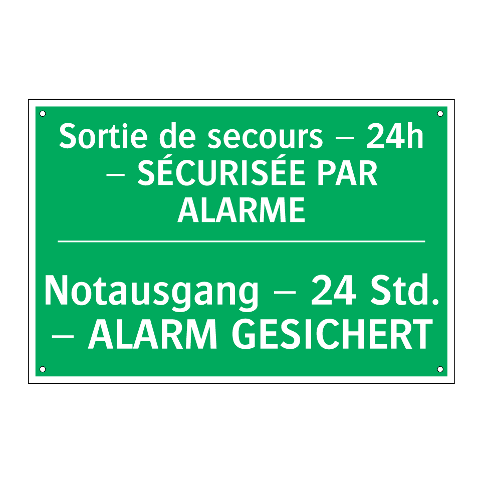 Notausgang – 24 Std. – ALARM GESICHERT /.../ - Sortie de secours – 24h – SÉCURISÉE  /.../