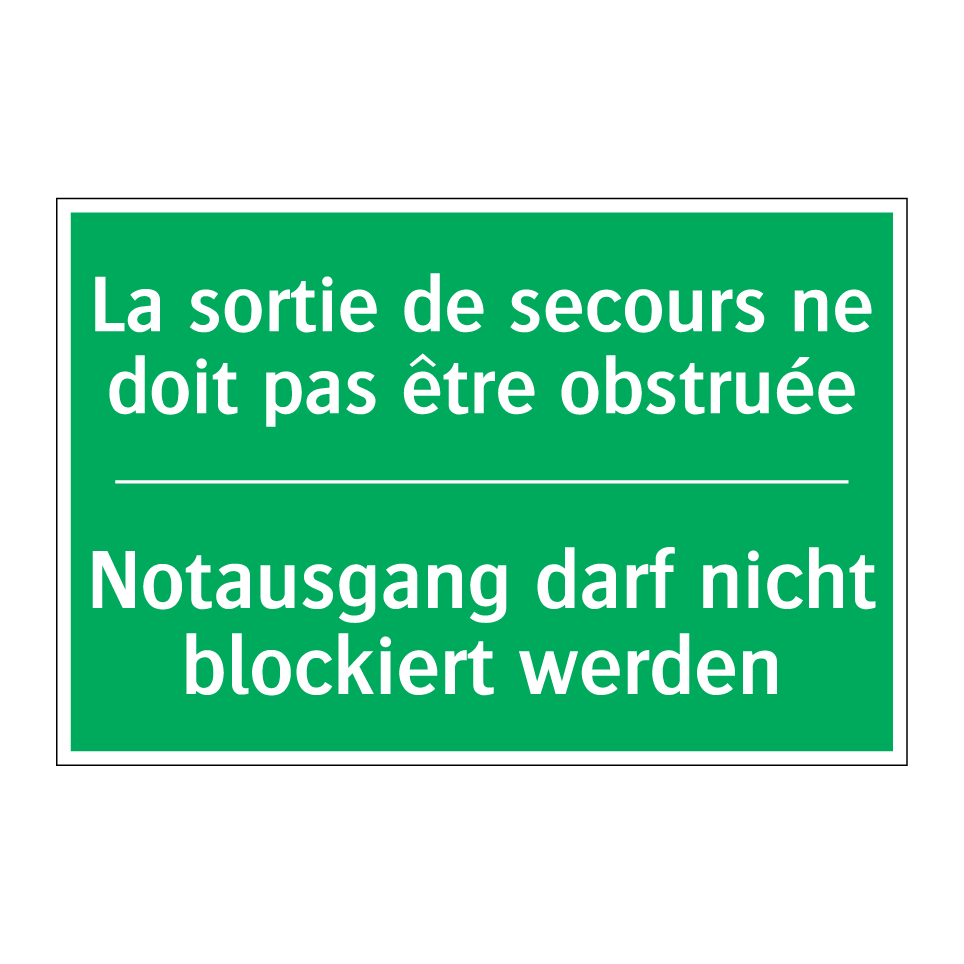 Notausgang darf nicht blockiert  /.../ - La sortie de secours ne doit pas  /.../