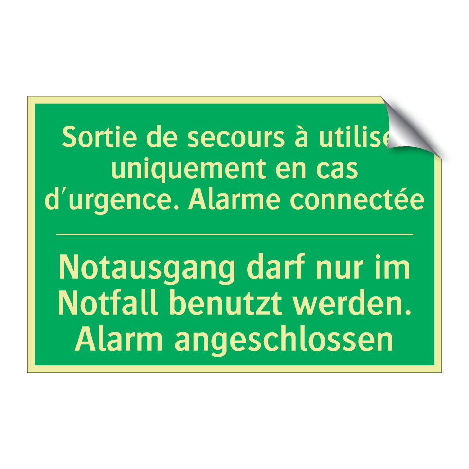 Notausgang darf nur im Notfall  /.../ - Sortie de secours à utiliser uniquement  /.../