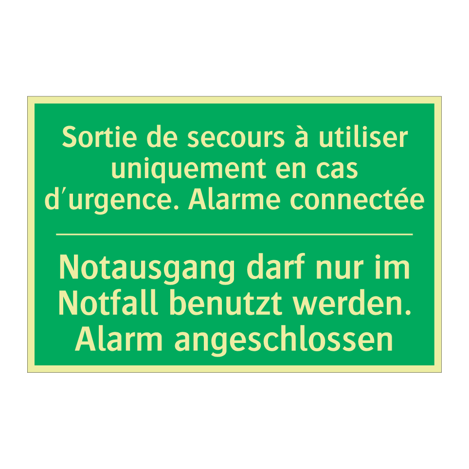 Notausgang darf nur im Notfall  /.../ - Sortie de secours à utiliser uniquement  /.../