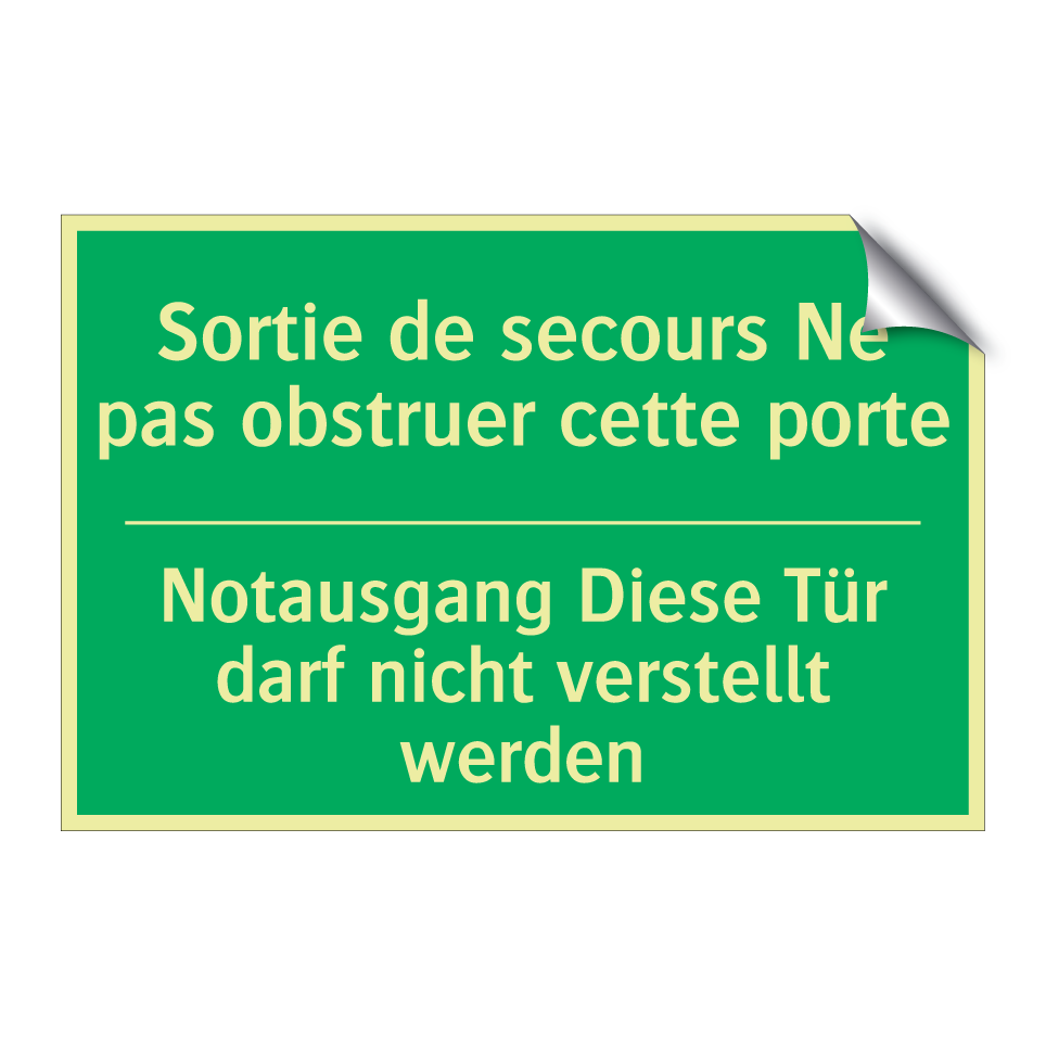 Notausgang Diese Tür darf nicht  /.../ - Sortie de secours Ne pas obstruer  /.../