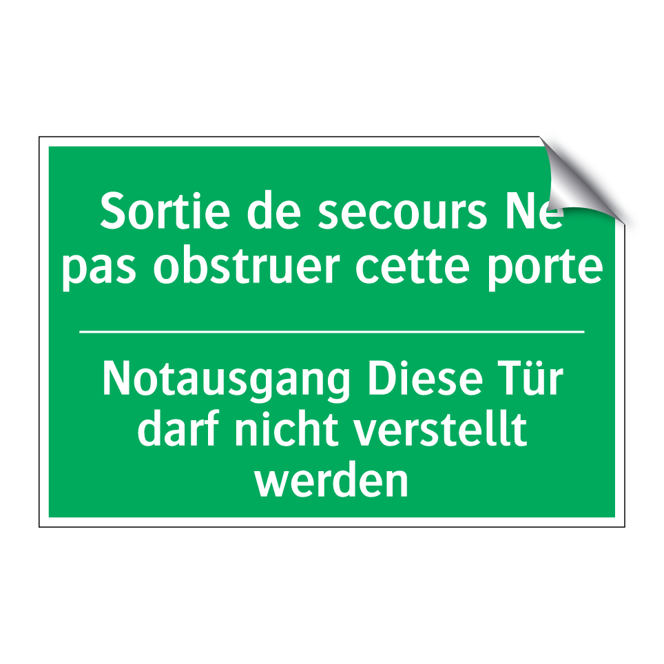 Notausgang Diese Tür darf nicht  /.../ - Sortie de secours Ne pas obstruer  /.../