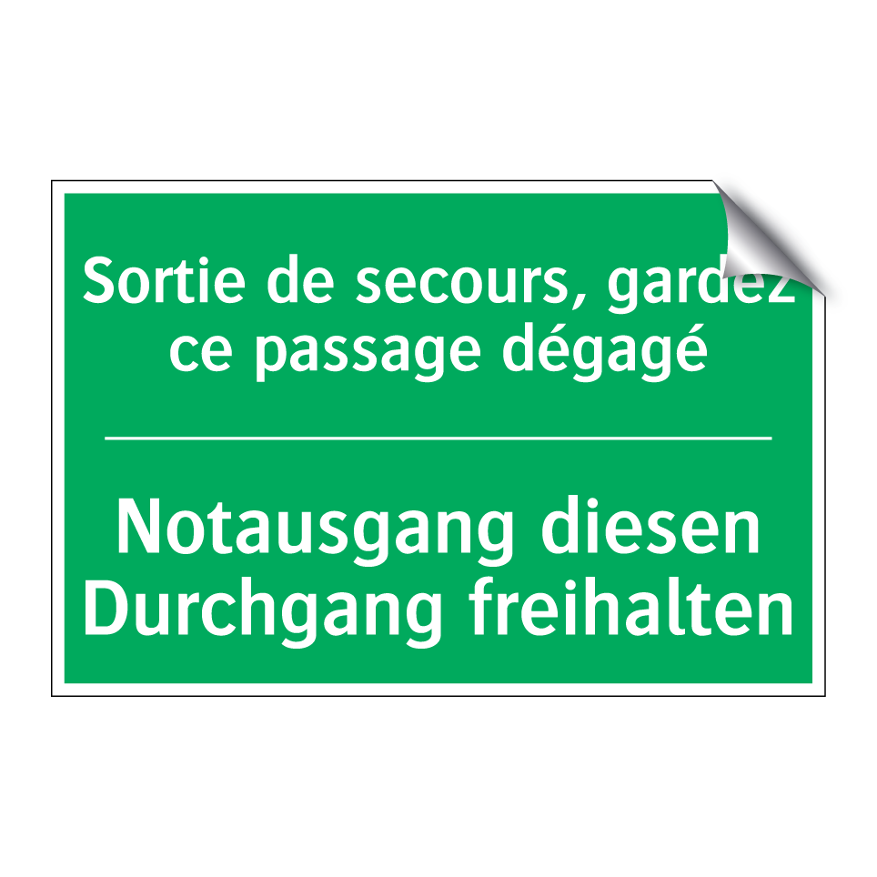 Notausgang diesen Durchgang freihalten /.../ - Sortie de secours, gardez ce passage  /.../