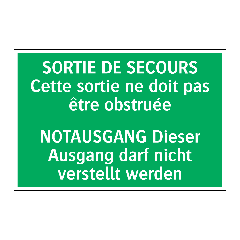 NOTAUSGANG Dieser Ausgang darf  /.../ - SORTIE DE SECOURS Cette sortie  /.../