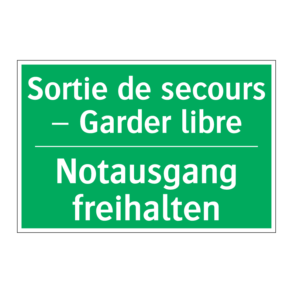 Notausgang freihalten - Sortie de secours – Garder libre /.../