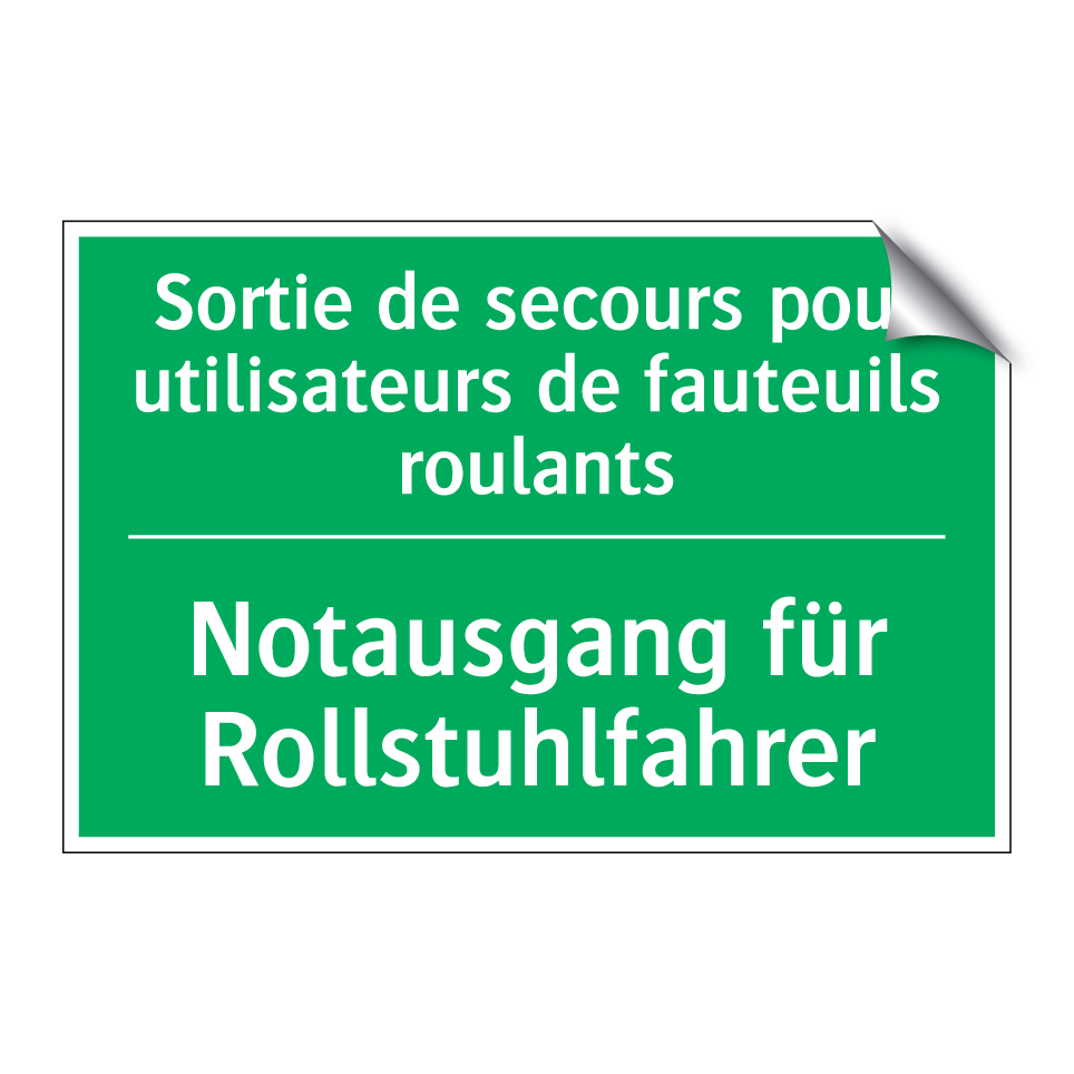 Notausgang für Rollstuhlfahrer - Sortie de secours pour utilisateurs  /.../
