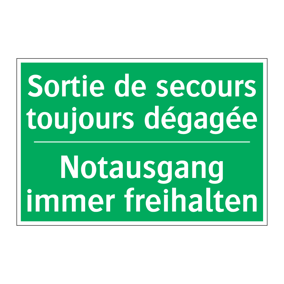 Notausgang immer freihalten - Sortie de secours toujours dégagée /.../