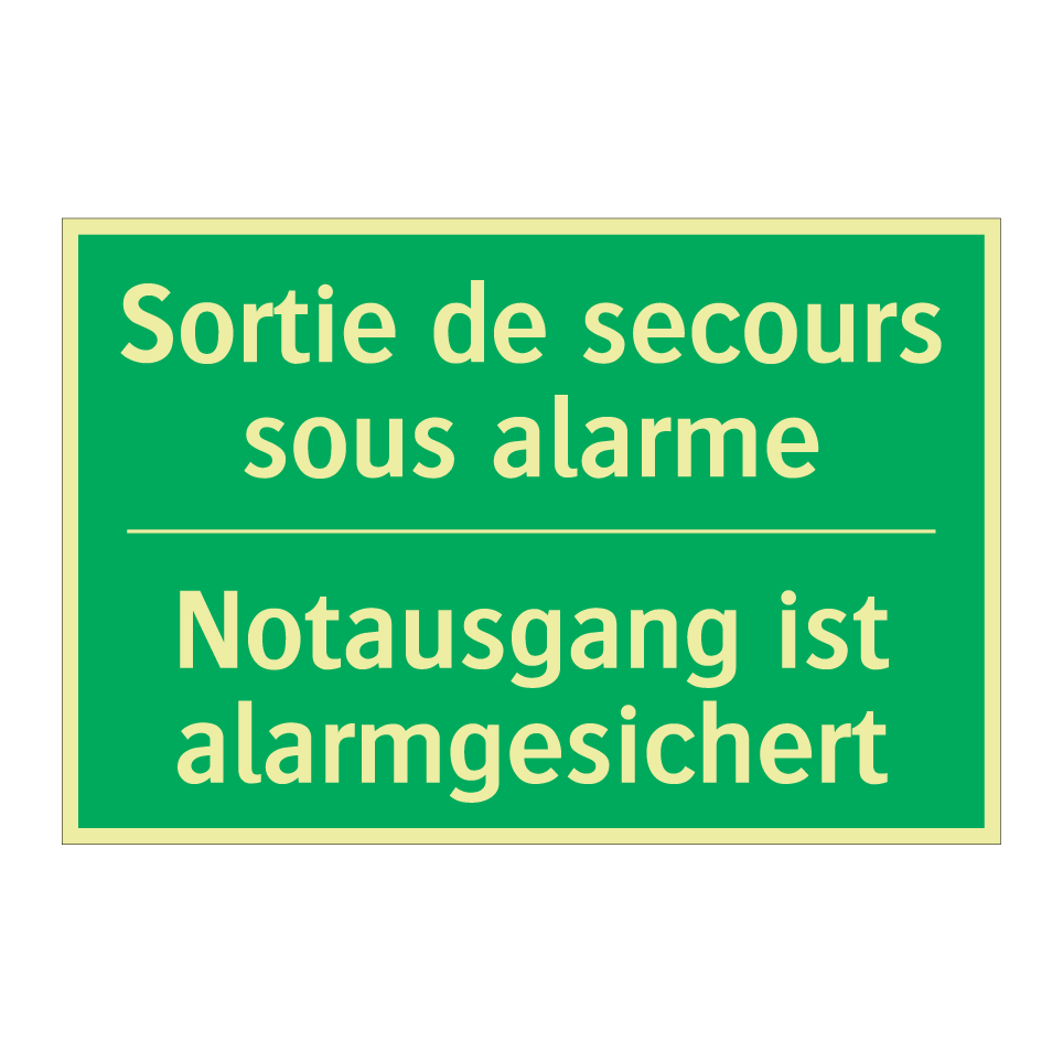 Notausgang ist alarmgesichert - Sortie de secours sous alarme