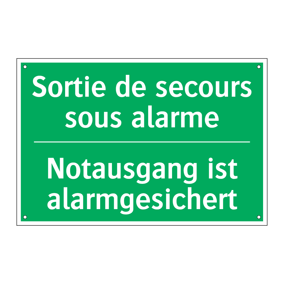 Notausgang ist alarmgesichert - Sortie de secours sous alarme