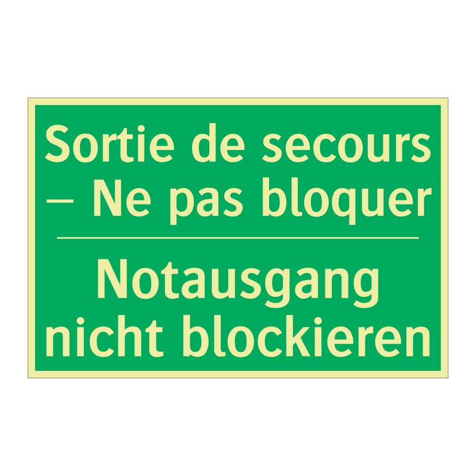 Notausgang nicht blockieren - Sortie de secours – Ne pas bloquer /.../