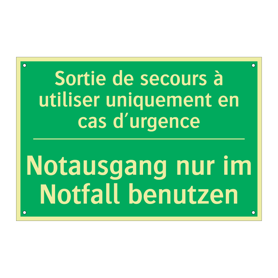 Notausgang nur im Notfall benutzen /.../ - Sortie de secours à utiliser uniquement  /.../