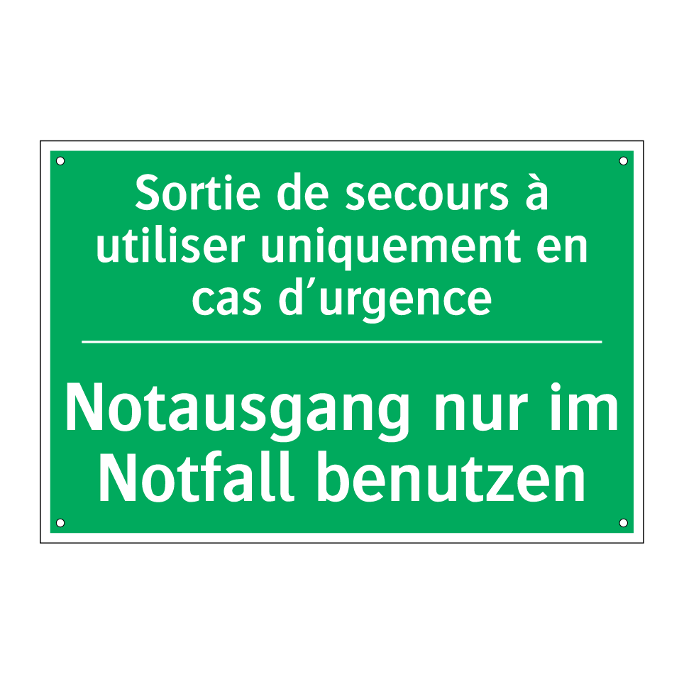 Notausgang nur im Notfall benutzen /.../ - Sortie de secours à utiliser uniquement  /.../