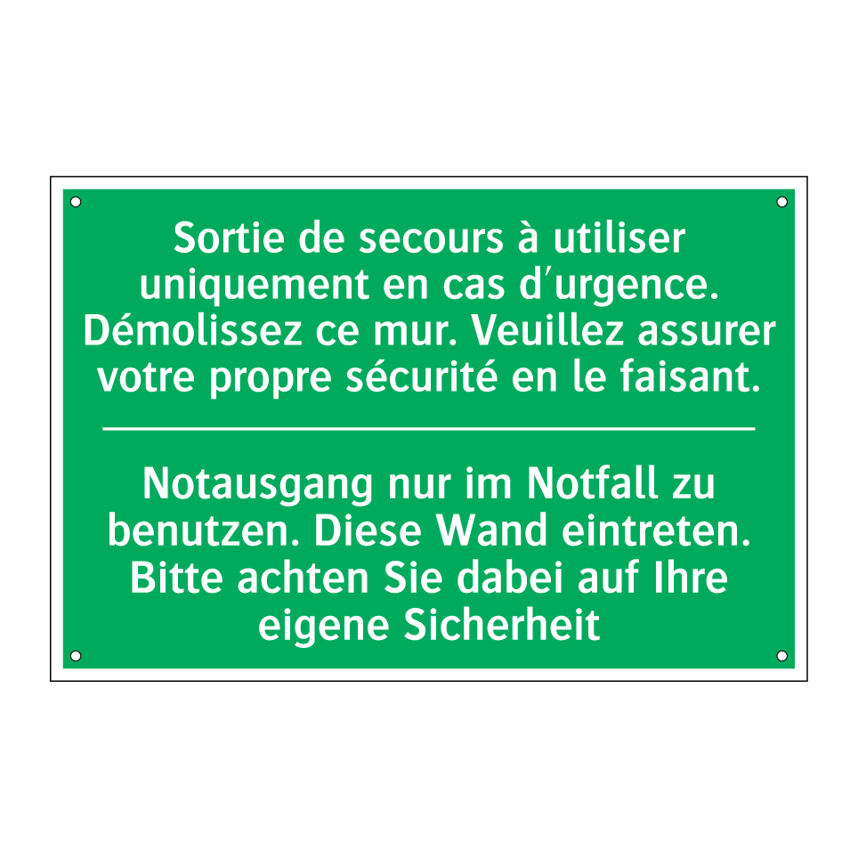 Notausgang nur im Notfall zu benutzen.  /.../ - Sortie de secours à utiliser uniquement  /.../