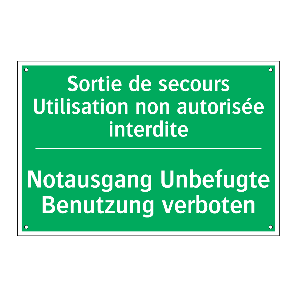 Notausgang Unbefugte Benutzung  /.../ - Sortie de secours Utilisation  /.../