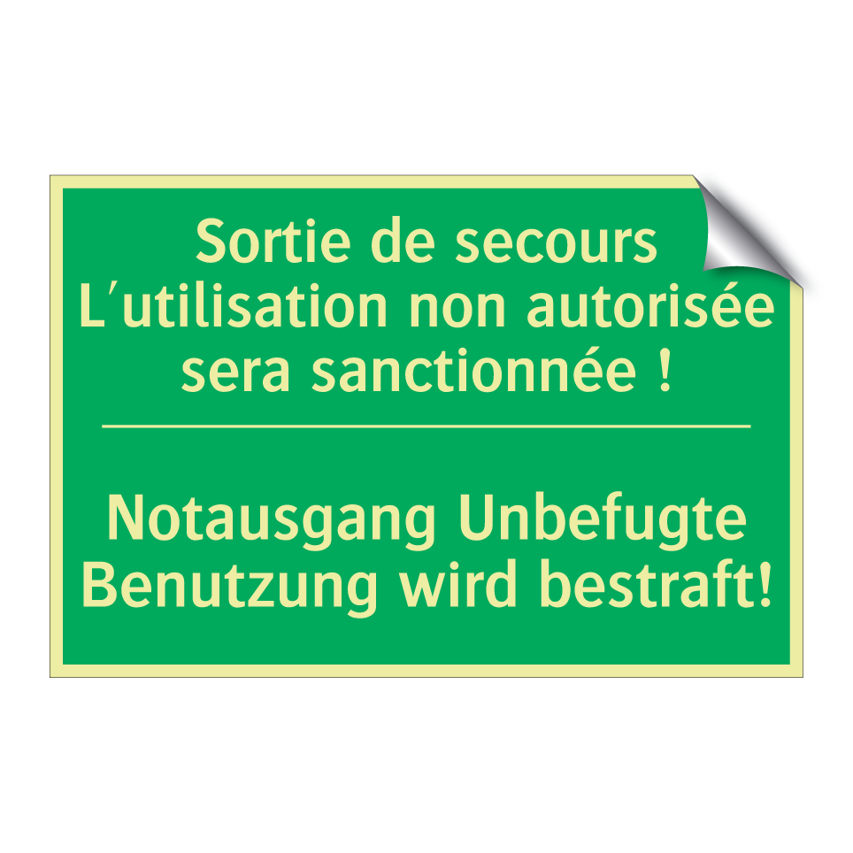Notausgang Unbefugte Benutzung  /.../ - Sortie de secours L'utilisation  /.../