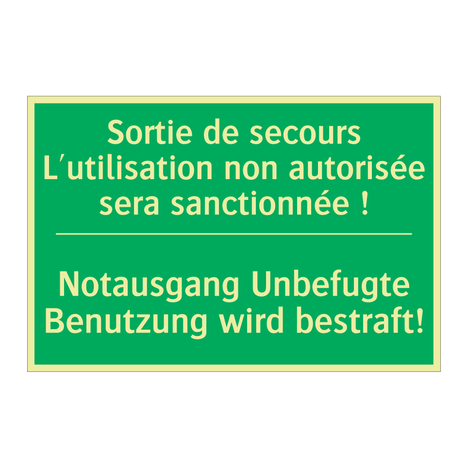 Notausgang Unbefugte Benutzung  /.../ - Sortie de secours L'utilisation  /.../