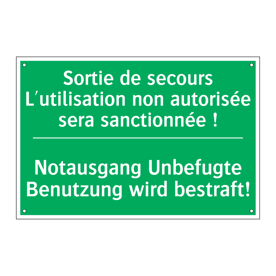 Notausgang Unbefugte Benutzung  /.../ - Sortie de secours L'utilisation  /.../