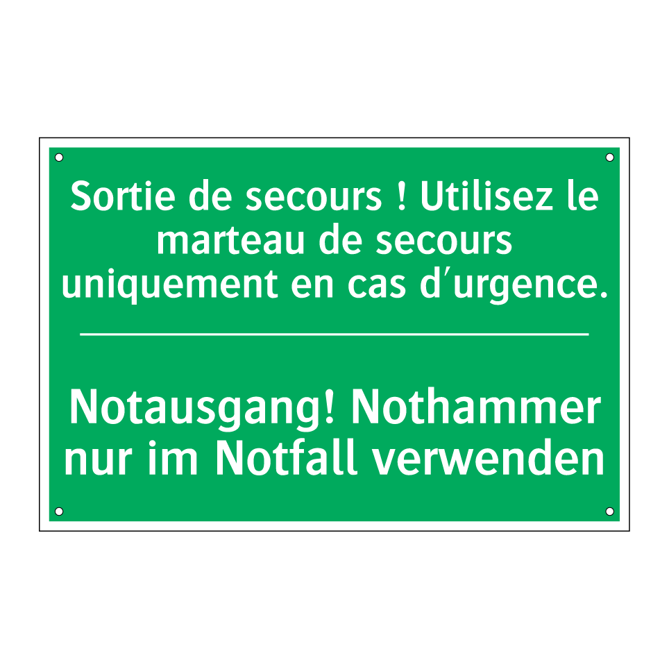 Notausgang! Nothammer nur im Notfall  /.../ - Sortie de secours ! Utilisez le  /.../