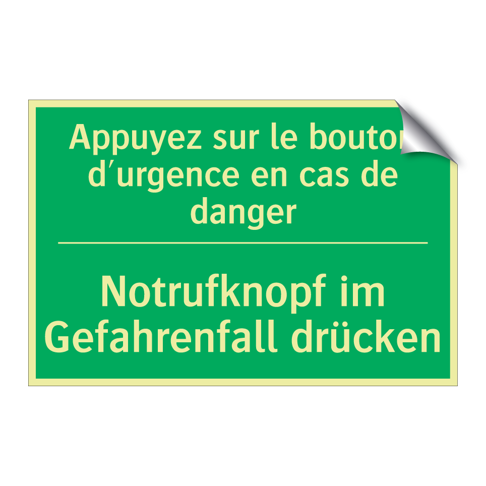 Notrufknopf im Gefahrenfall drücken /.../ - Appuyez sur le bouton d'urgence  /.../