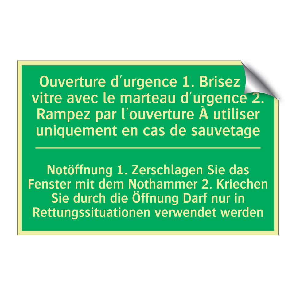 Notöffnung 1. Zerschlagen Sie  /.../ - Ouverture d'urgence 1. Brisez  /.../