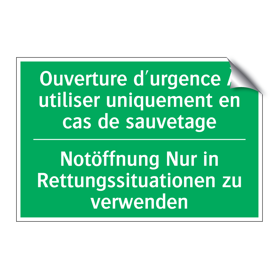 Notöffnung Nur in Rettungssituationen  /.../ - Ouverture d'urgence À utiliser  /.../