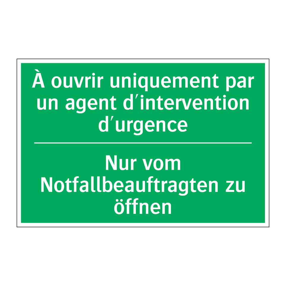 Nur vom Notfallbeauftragten zu  /.../ - À ouvrir uniquement par un agent  /.../