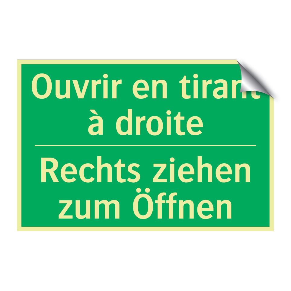 Rechts ziehen zum Öffnen - Ouvrir en tirant à droite