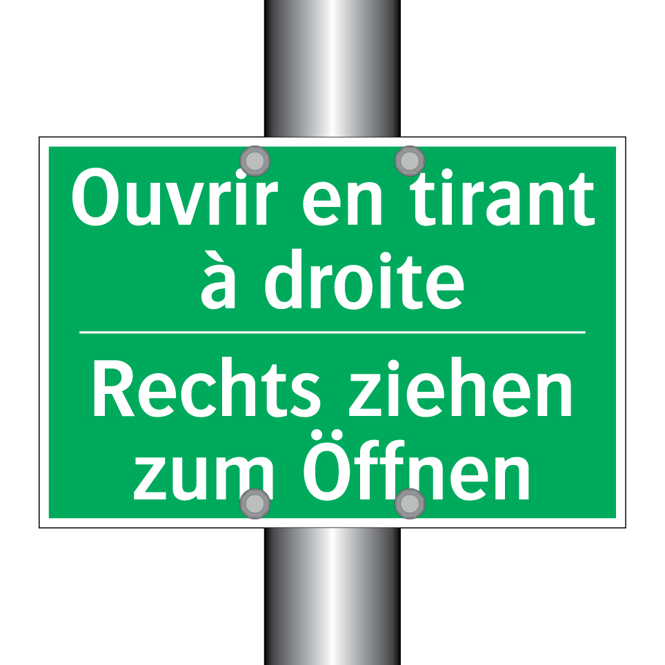Rechts ziehen zum Öffnen - Ouvrir en tirant à droite