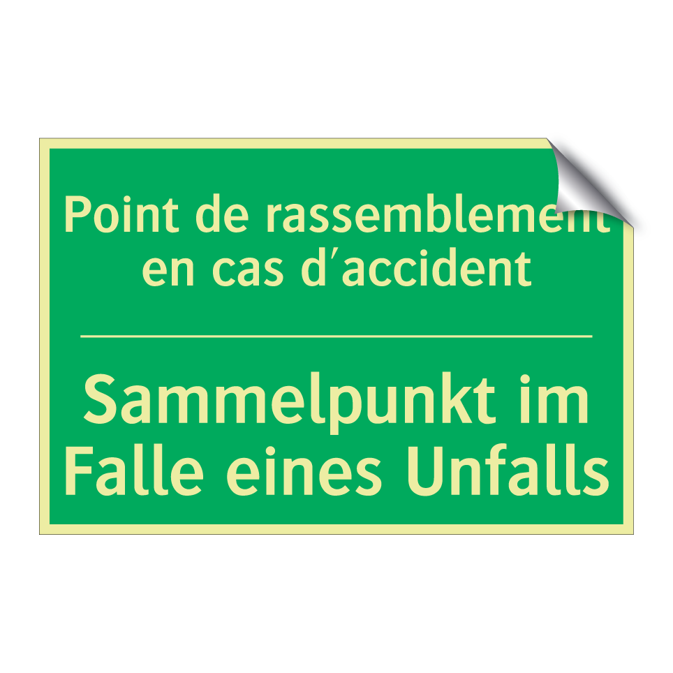 Sammelpunkt im Falle eines Unfalls /.../ - Point de rassemblement en cas  /.../