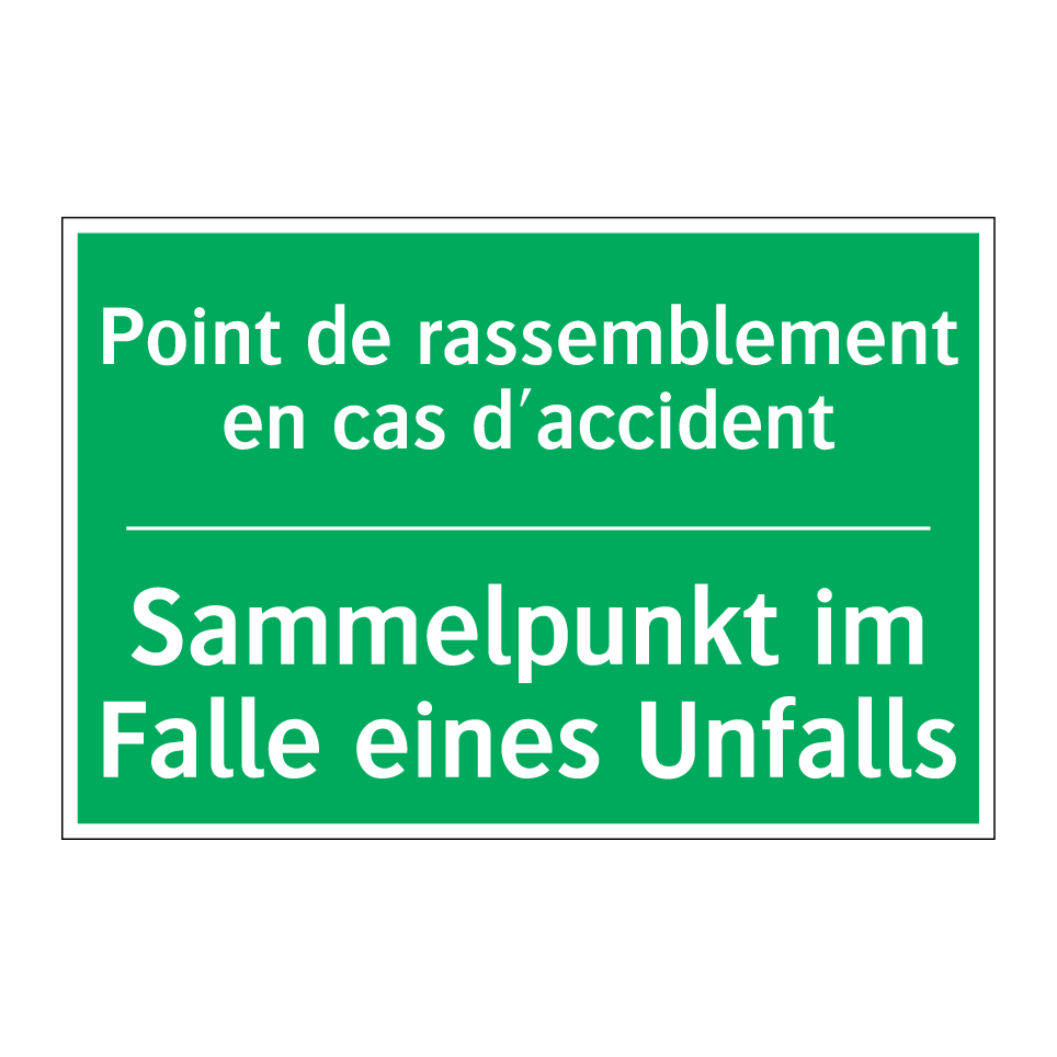 Sammelpunkt im Falle eines Unfalls /.../ - Point de rassemblement en cas  /.../