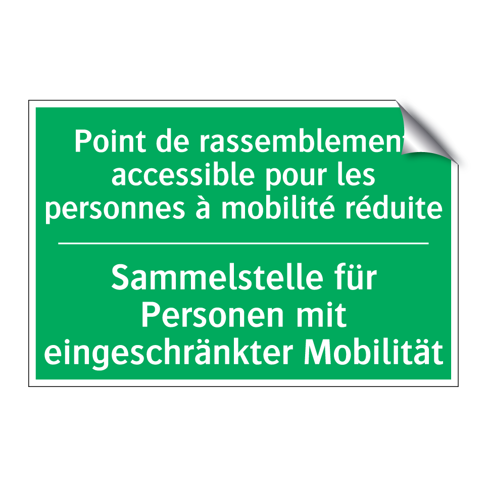 Sammelstelle für Personen mit  /.../ - Point de rassemblement accessible  /.../